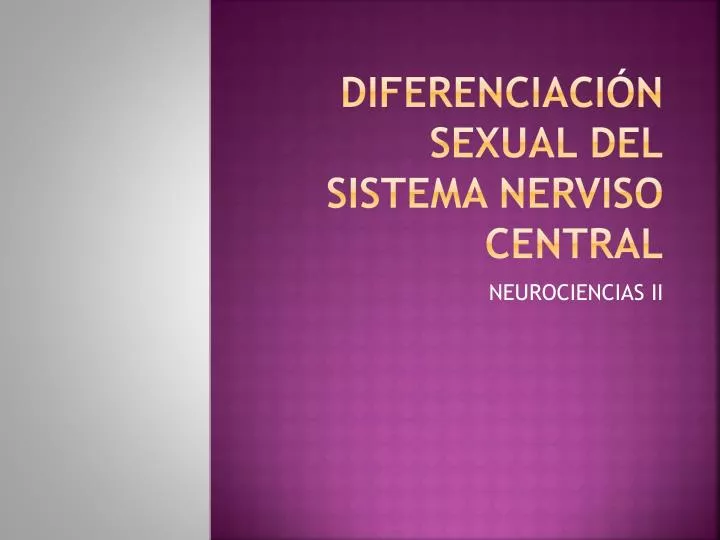 diferenciaci n sexual del sistema nerviso central