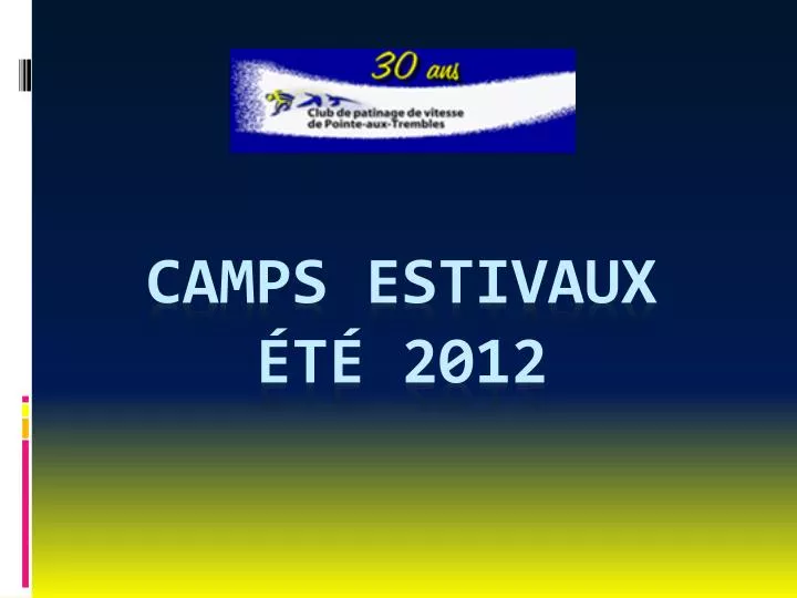camps estivaux t 2012