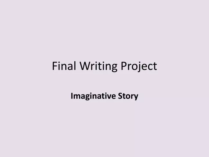 final writing project