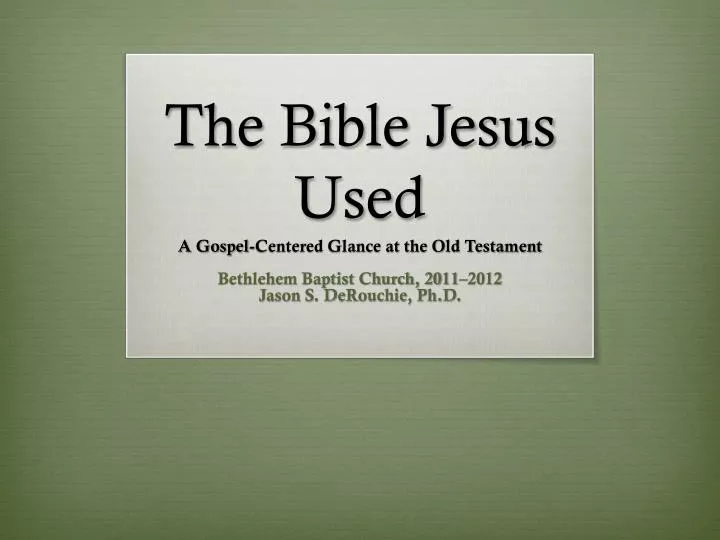 the bible jesus used