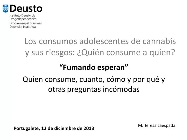 los consumos adolescentes de cannabis y sus riesgos qui n consume a quien