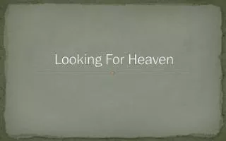 looking for heaven