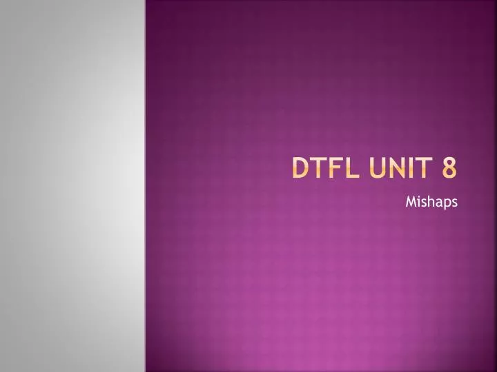 dtfl unit 8