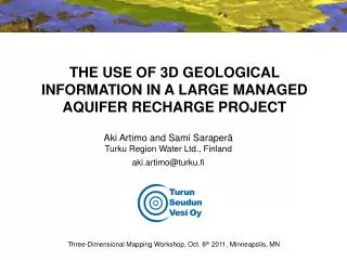 THE USE OF 3D GEOLOGICAL INFORMATION IN A LARGE MANAGED AQUIFER RECHARGE PROJECT