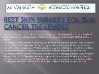 Best Skin Surgery for Skin Cancer Treatment