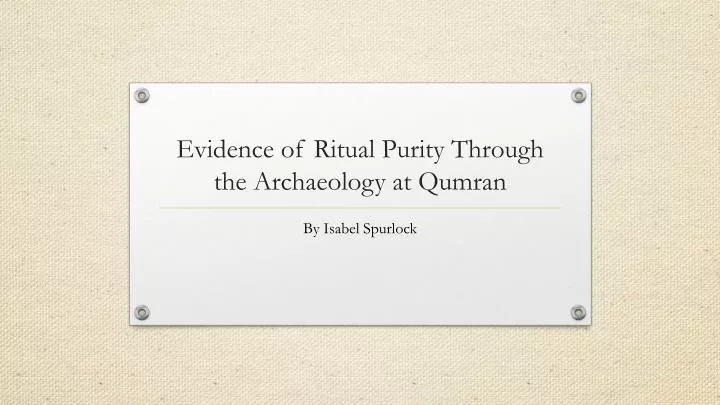 evidence of ritual purity through the archaeology at qumran