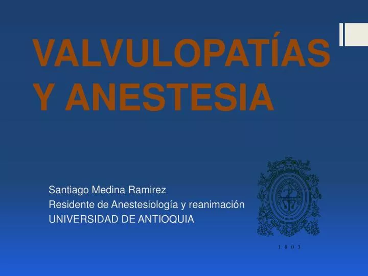 valvulopat as y anestesia