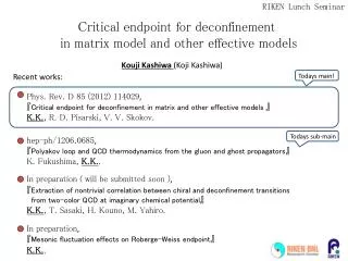 Critical endpoint for deconfinement in matrix model and other effective models