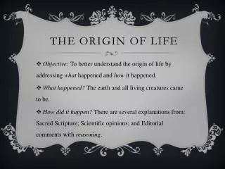 The Origin of Life