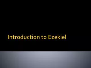 Introduction to Ezekiel