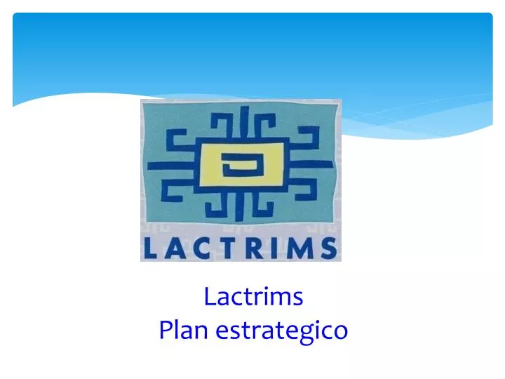 lactrims plan estrategico