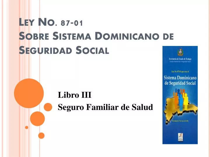 ley no 87 01 sobre sistema dominicano de seguridad social