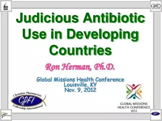 Judicious Antibiotic Use in Developing Countries