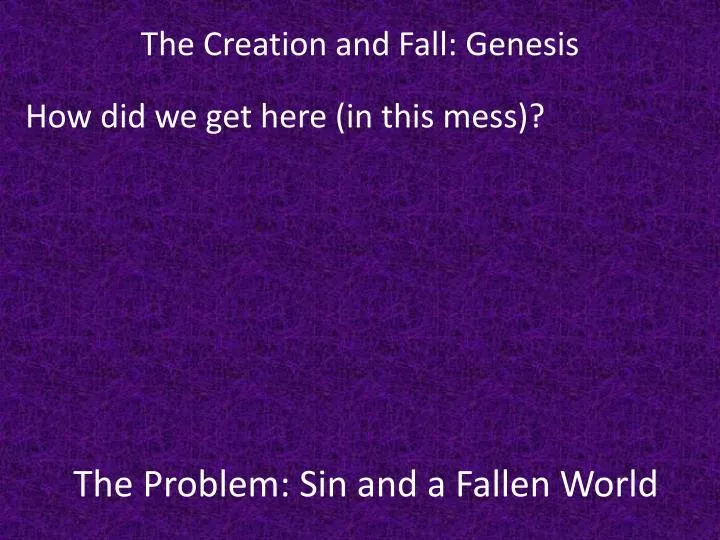 the problem sin and a fallen world