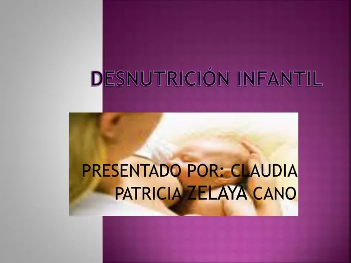 PPT - Desnutrición Infantil PowerPoint Presentation, Free Download - ID ...