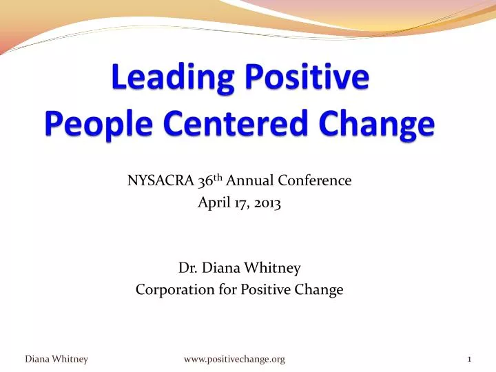 leading positive people centered change