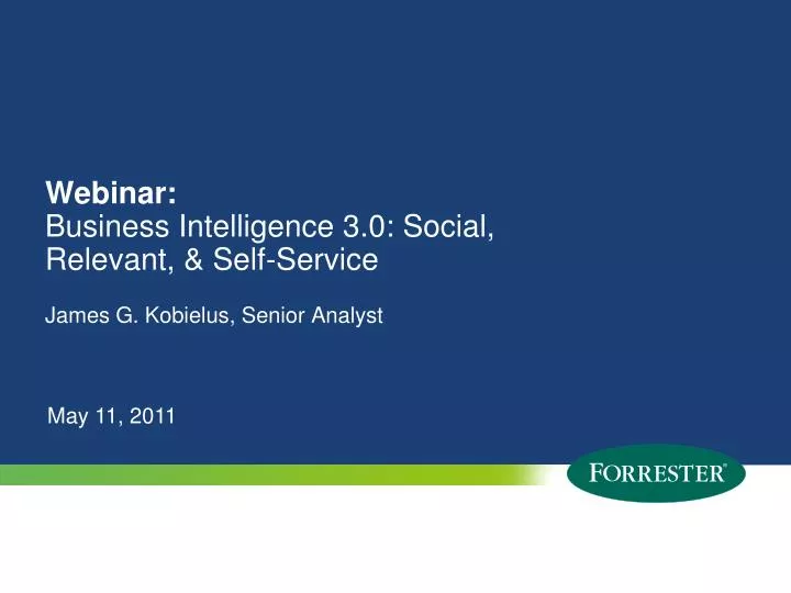 webinar business intelligence 3 0 social relevant self service