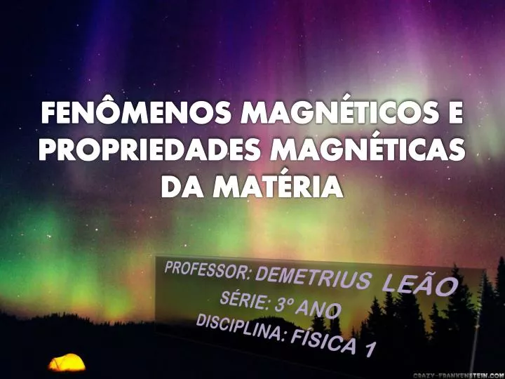 fen menos magn ticos e propriedades magn ticas da mat ria