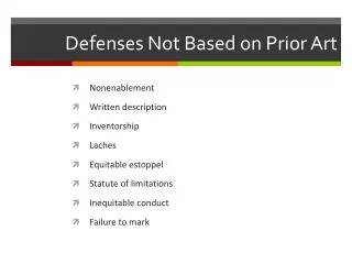 Defenses Not Based on Prior Art