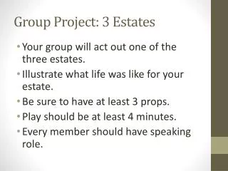 Group Project: 3 Estates
