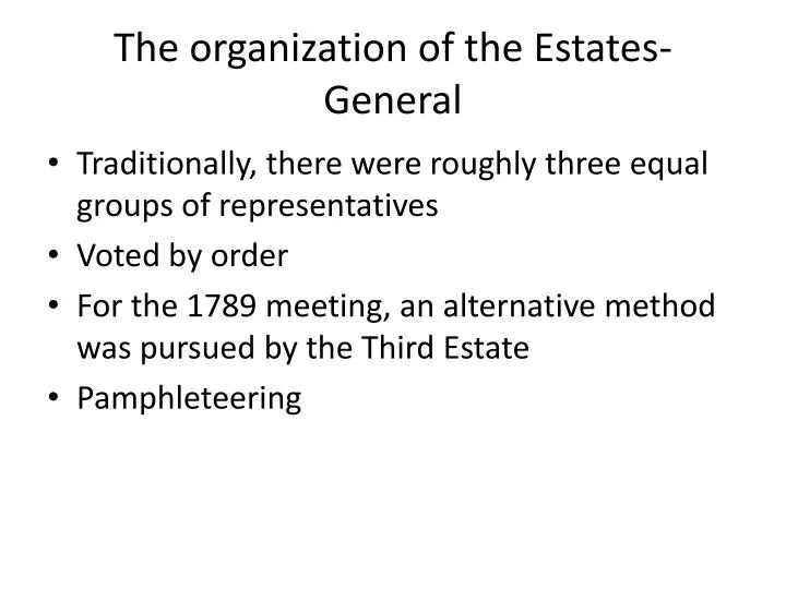 the organization of the estates general
