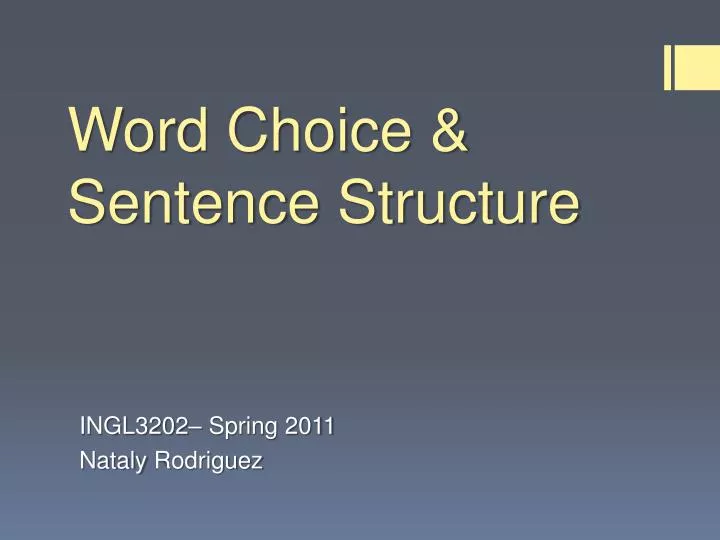 word choice sentence structure