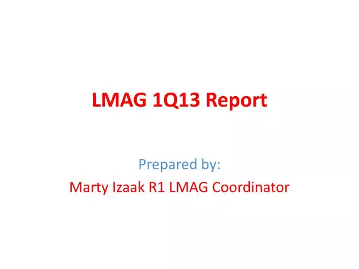 lmag 1q13 report