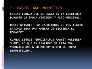 el castellano primitivo