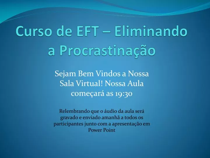 curso de eft eliminando a procrastina o