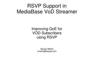 RSVP Support in MediaBase VoD Streamer