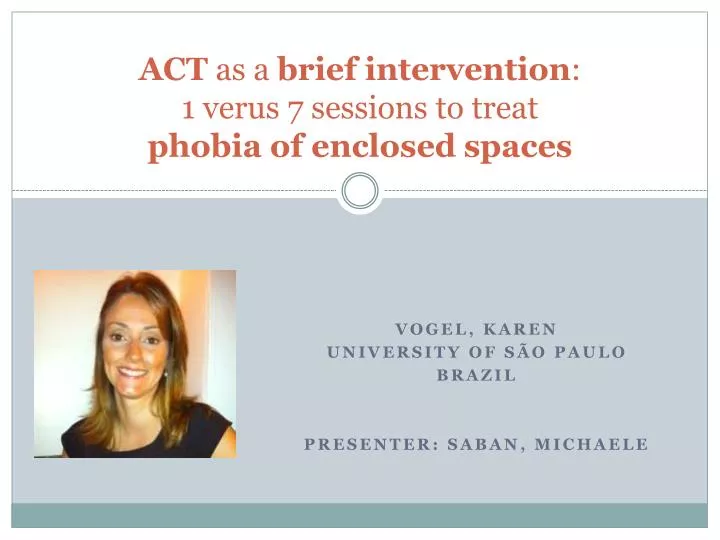 act as a brief intervention 1 verus 7 sessions to treat phobia of enclosed spaces