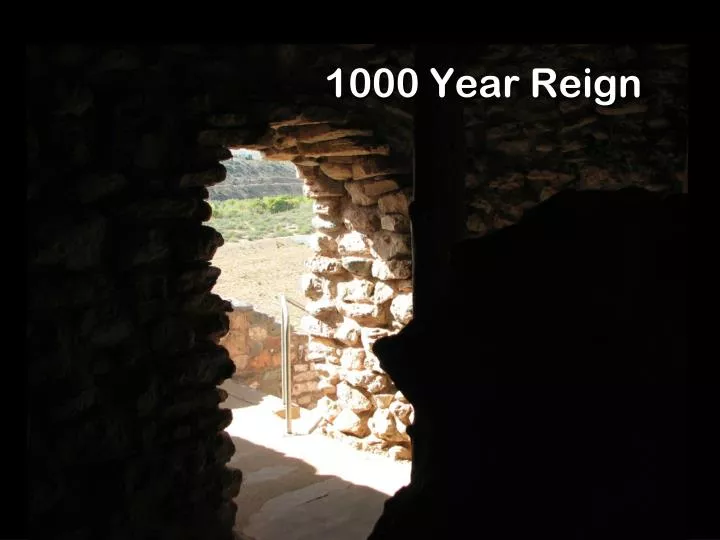 1000 year reign