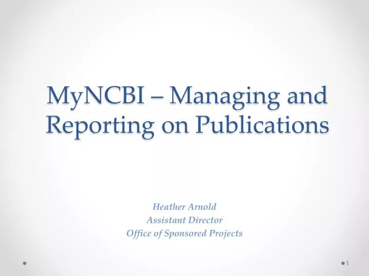 myncbi managing and reporting on publications