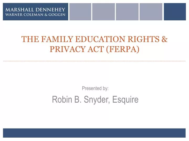 the family education rights privacy act ferpa