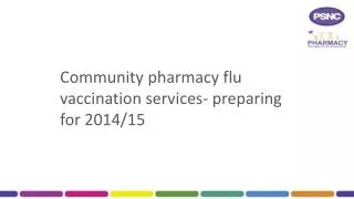 Community pharmacy flu vaccination services- preparing for 2014/15