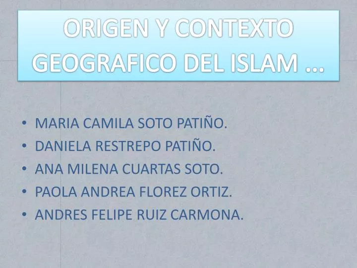 origen y contexto geografico del islam