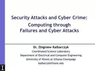 Security Attacks and Cyber Crime: Computing through Failures and Cyber Attacks