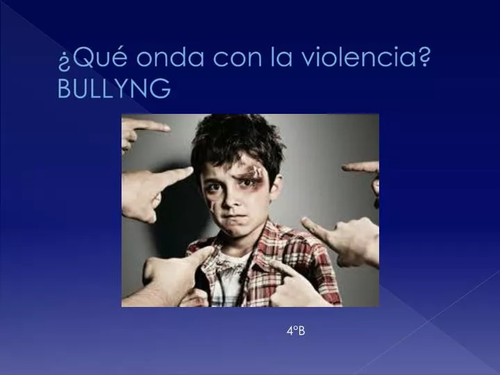 qu onda con la violencia bullyng