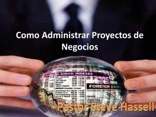 como administrar proyectos de negocios