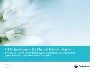 HTA-challenges in the Medical Device Industry