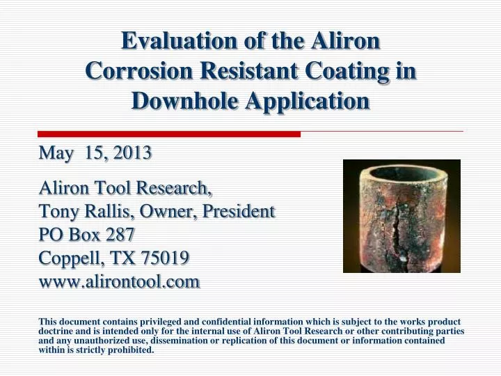 evaluation of the aliron corrosion resistant coating in downhole application