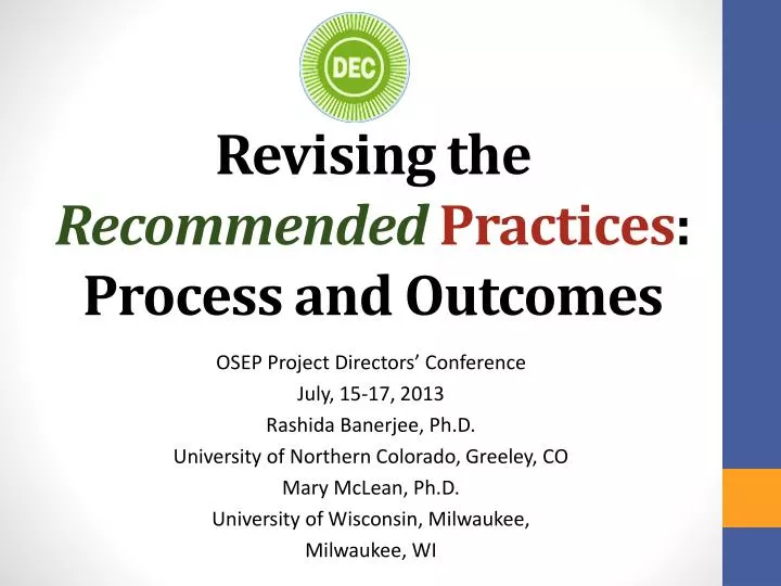 revising the recommended practices process and outcomes
