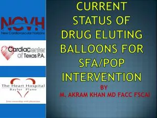 Current Status of DRUG ELUTING BALLOONS FOR SFA/POP INTERVENTION
