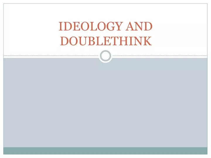 ideology and doublethink