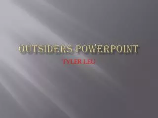 OUTSIDERS POWERPOINT