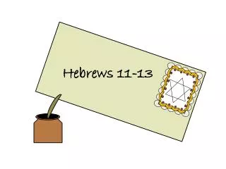 Hebrews 11-13