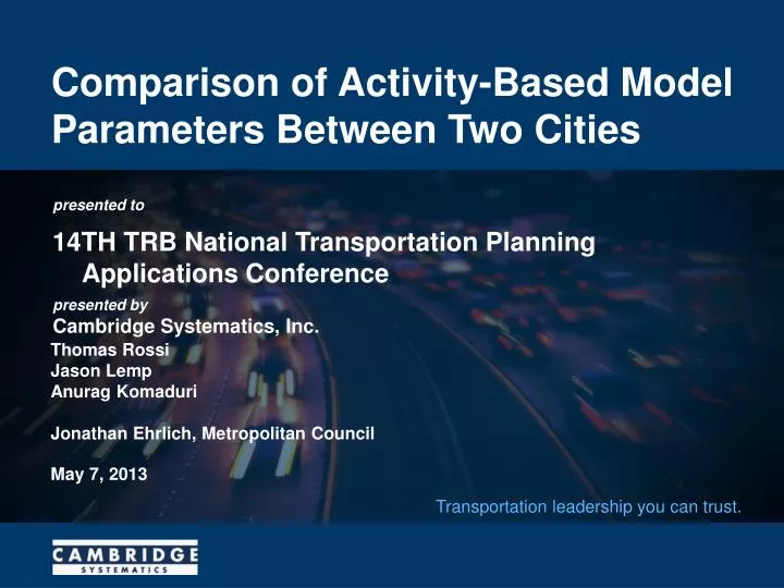 comparison of activity based model parameters between two cities