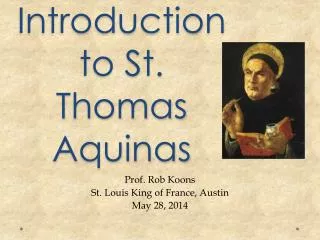 An Introduction to St. Thomas Aquinas