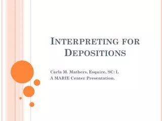 Interpreting for Depositions