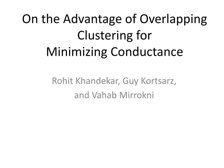 on the advantage of overlapping clustering for minimizing conductance
